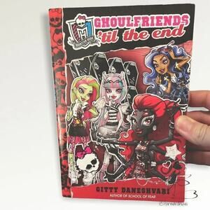 Monster High: Ghoulfriends 'Till The End - Paperback